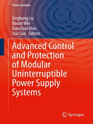 cover image of Advanced Control and Protection of Modular Uninterruptible Power Supply Systems